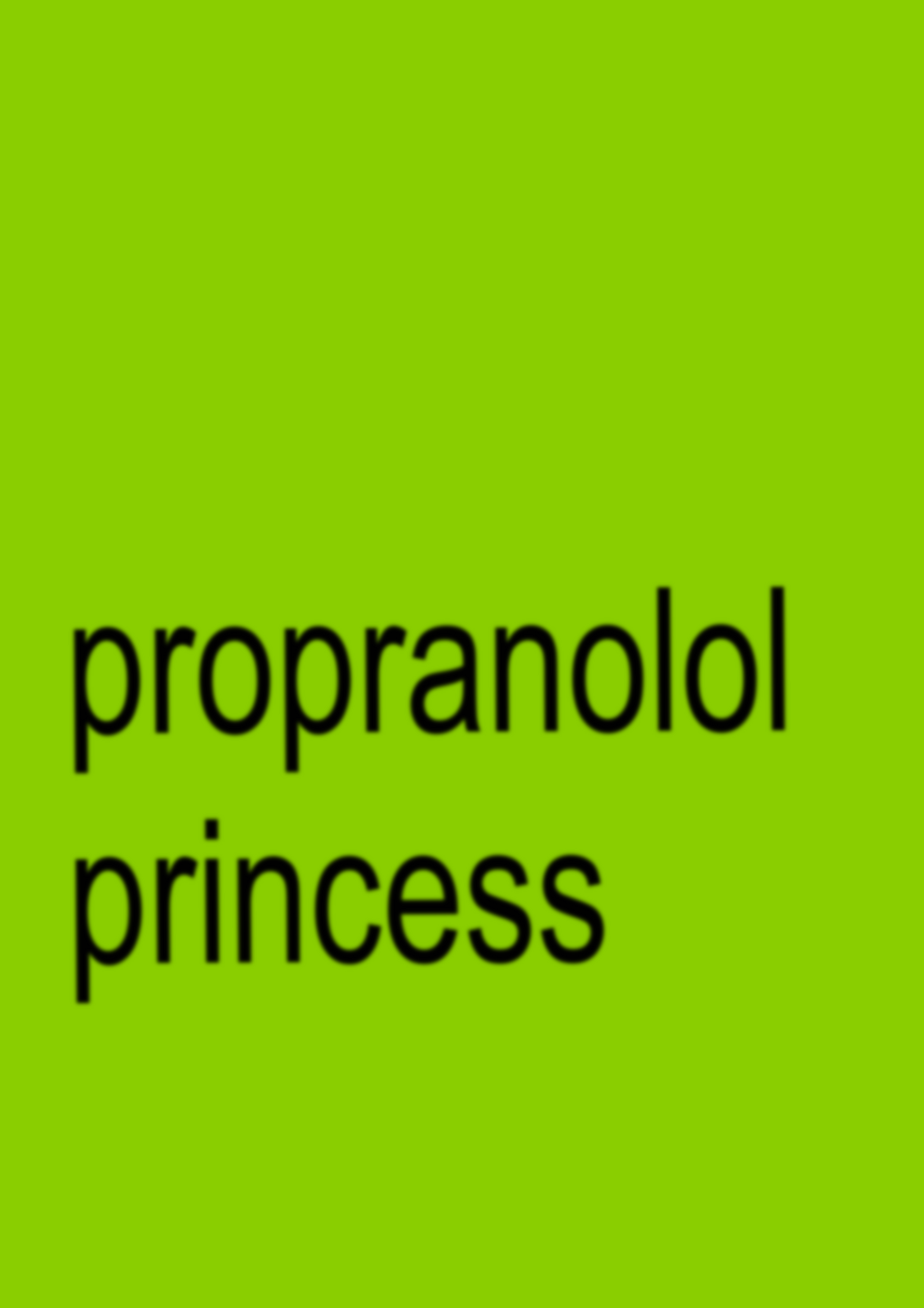 Propranolol Princess